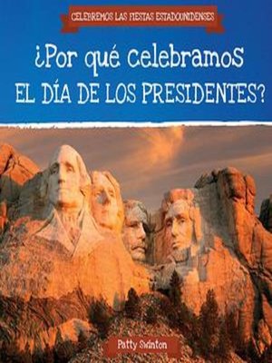 cover image of ¿Por qué celebramos el Día de los Presidentes? (Why Do We Celebrate Presidents' Day?)